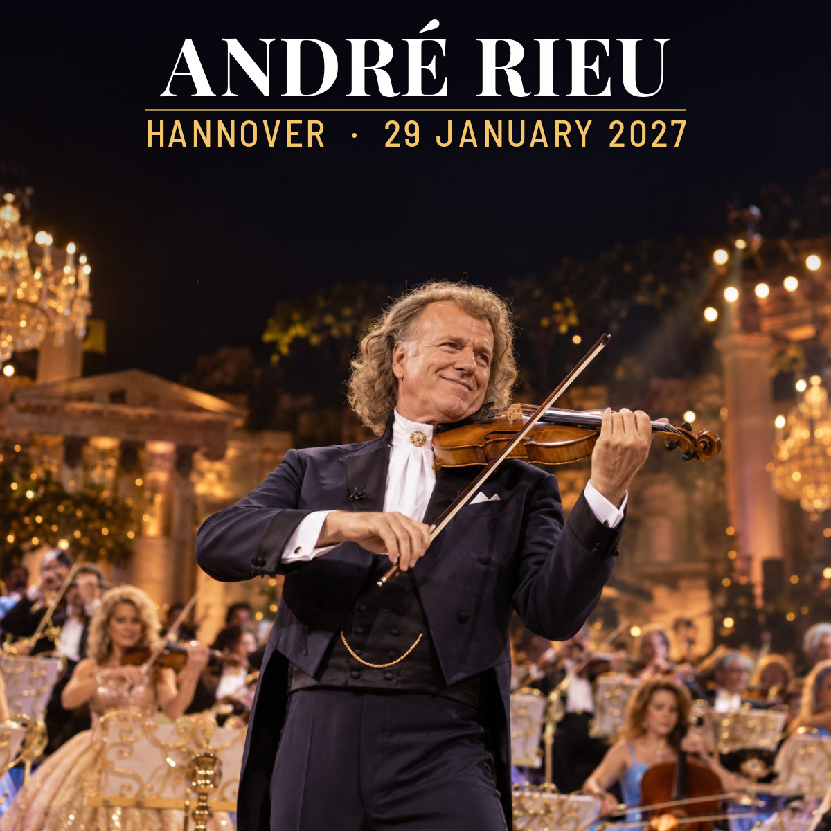 concert 98976 andre rieu hannover 2027 01 29